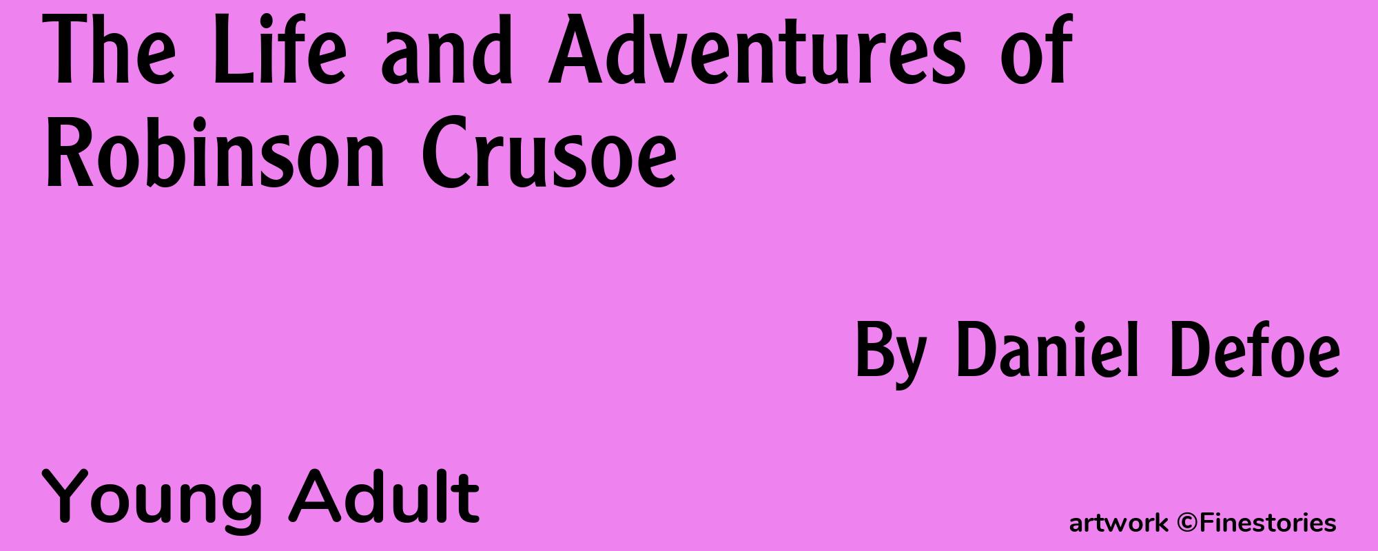 The Life and Adventures of Robinson Crusoe - Cover