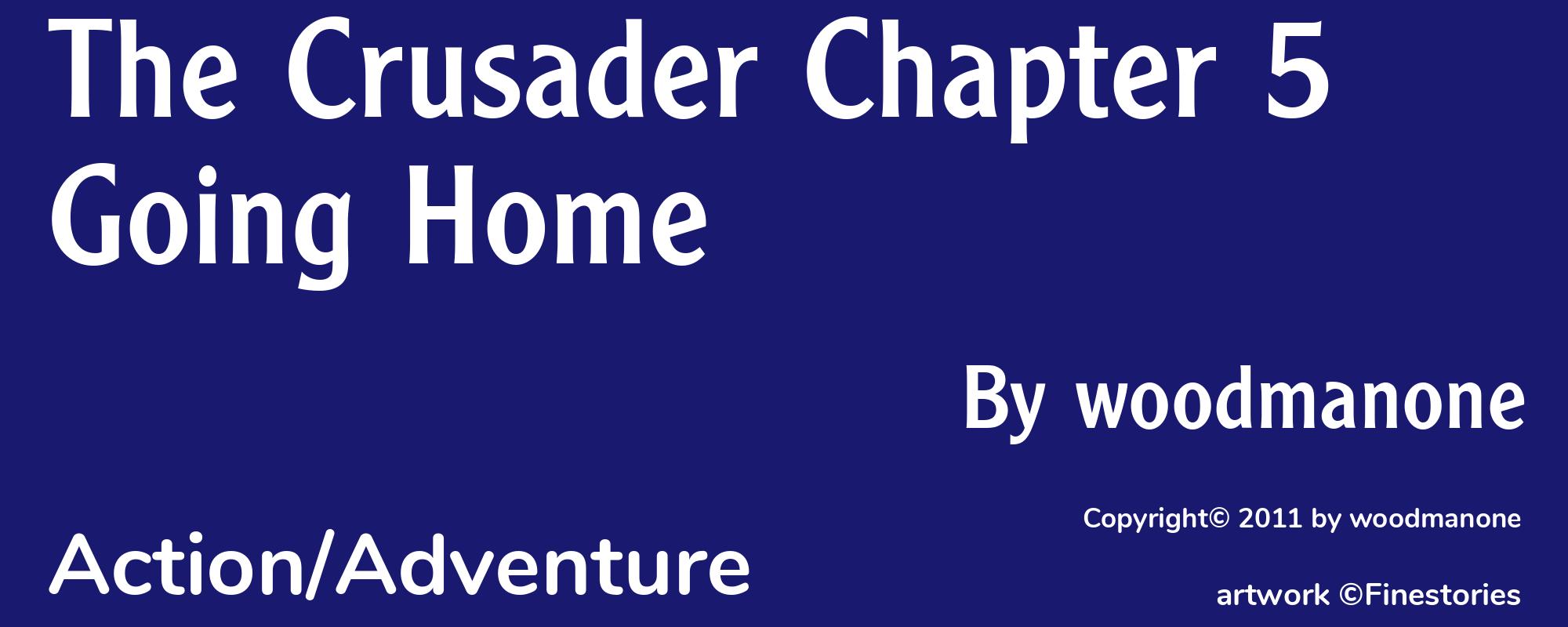 The Crusader Chapter 5 Going Home - Cover