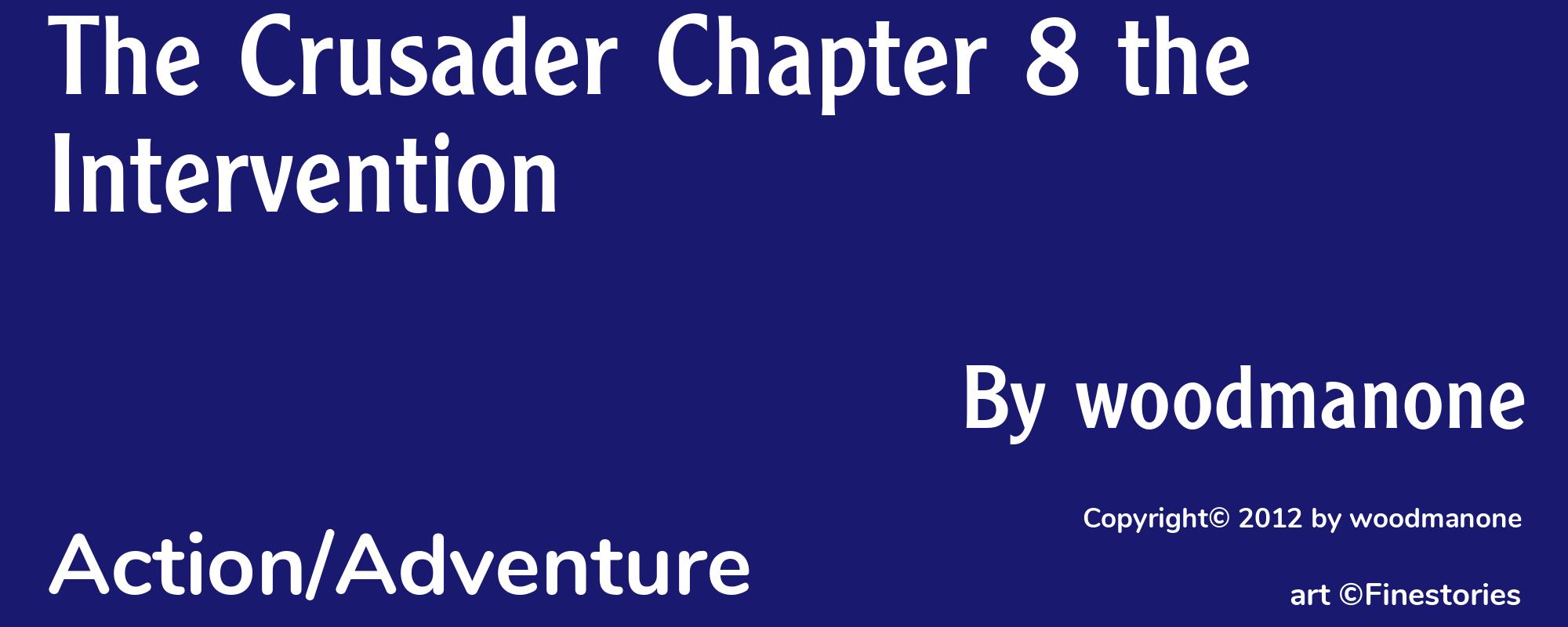 The Crusader Chapter 8 the Intervention - Cover