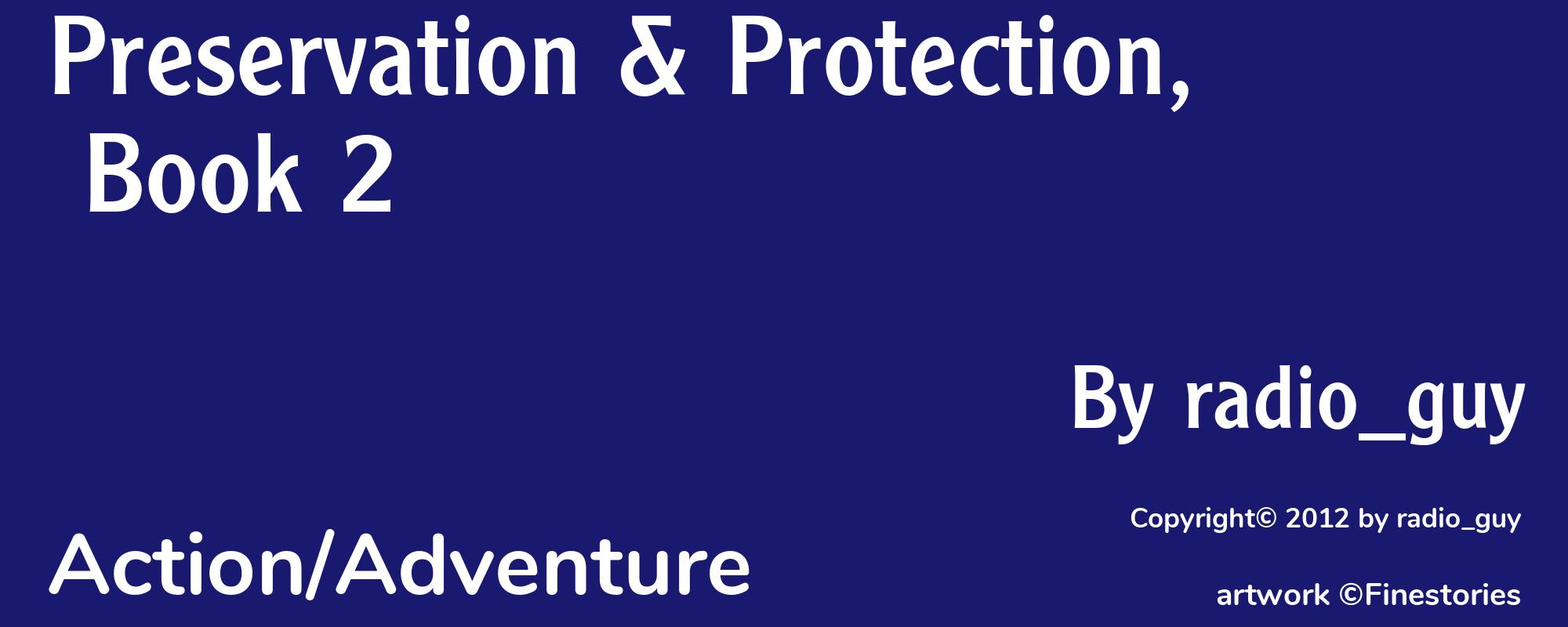 Preservation & Protection, Book 2 - Cover