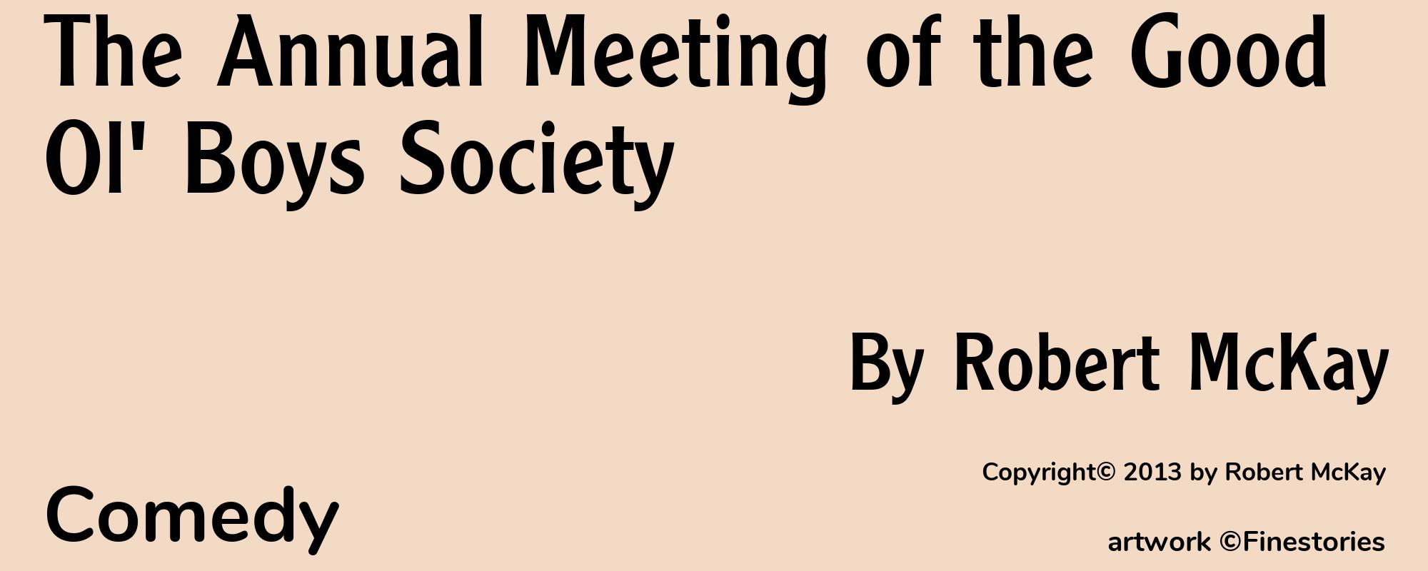 The Annual Meeting of the Good Ol' Boys Society - Cover