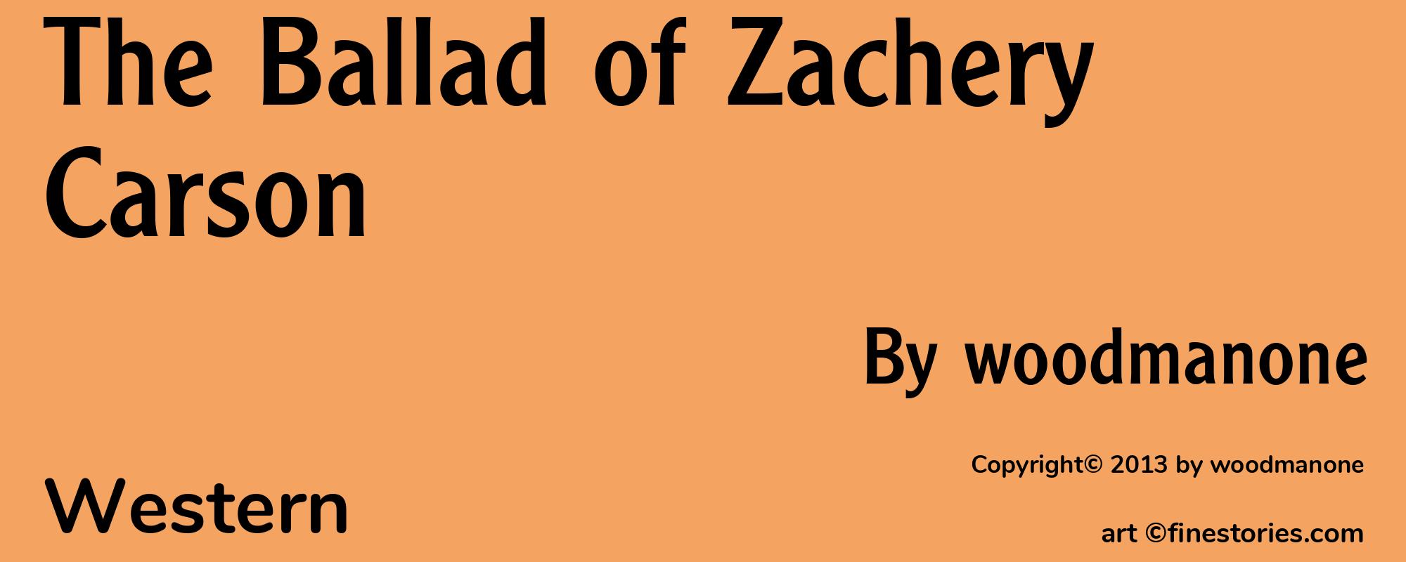 The Ballad of Zachery Carson - Cover