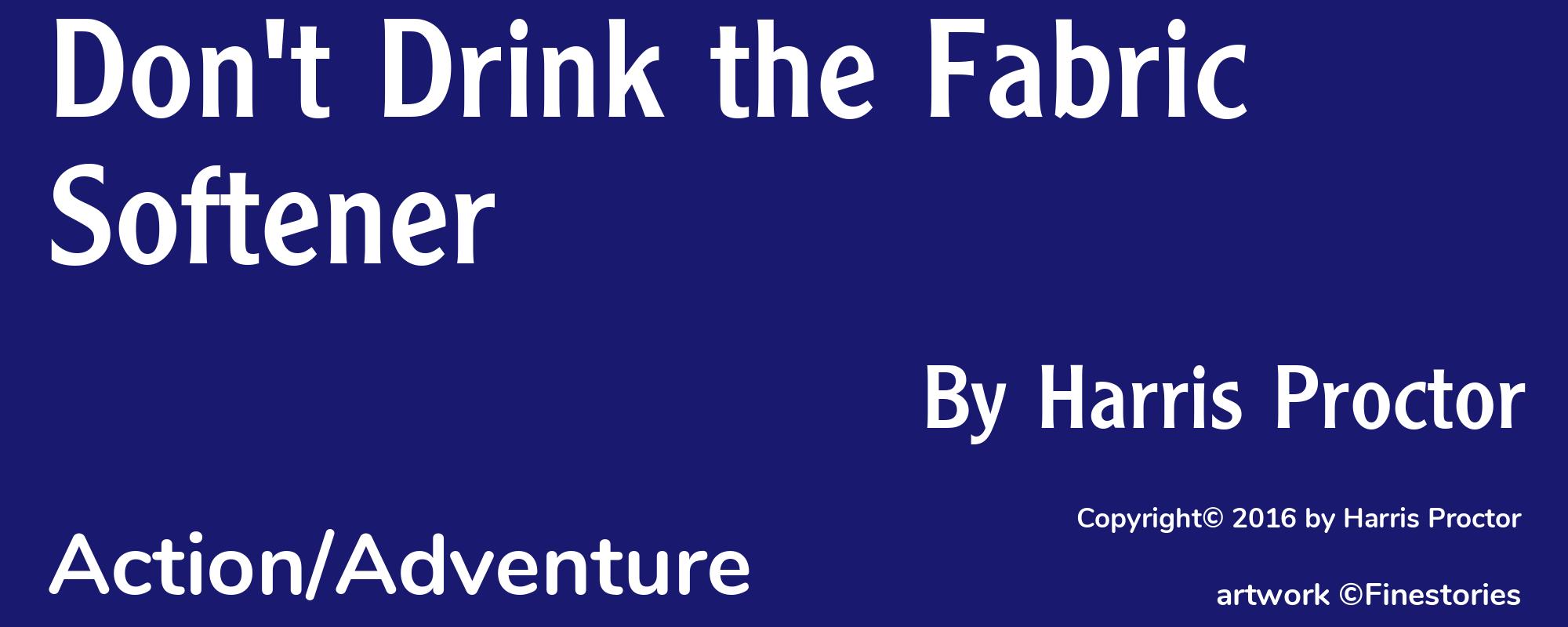 Don't Drink the Fabric Softener - Cover