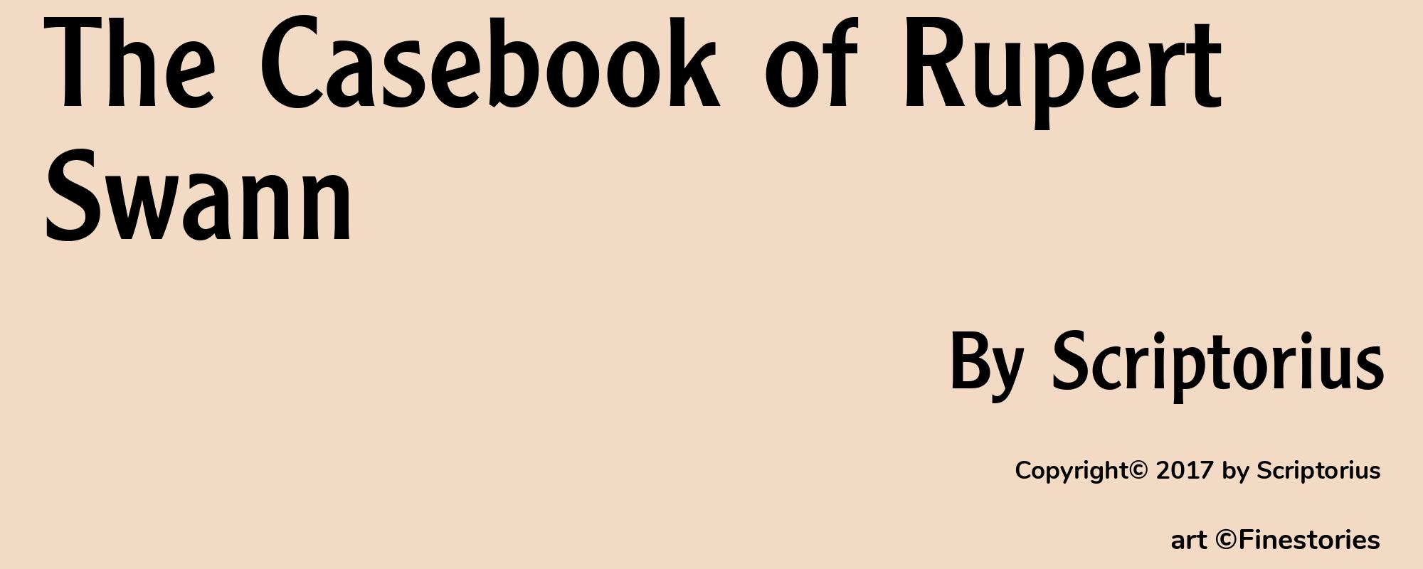 The Casebook of Rupert Swann - Cover