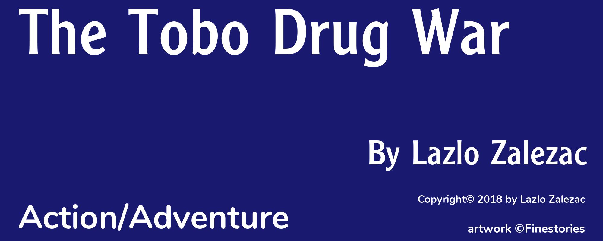 The Tobo Drug War - Cover