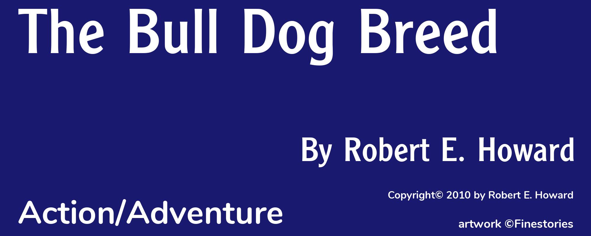 The Bull Dog Breed - Cover