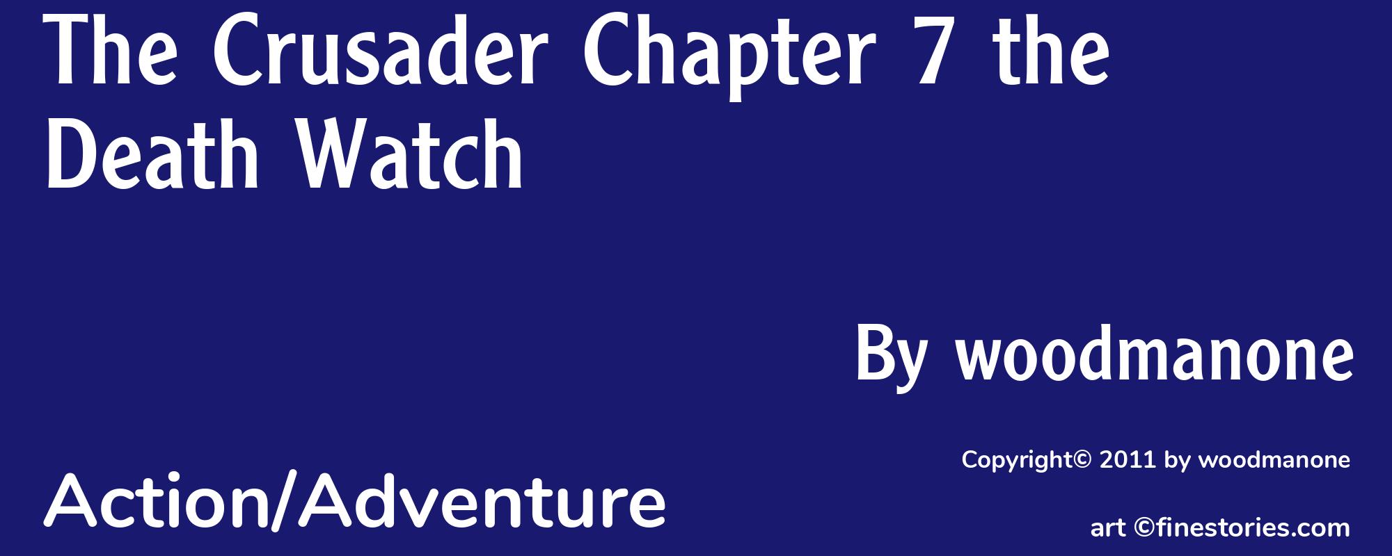 The Crusader Chapter 7 the Death Watch - Cover