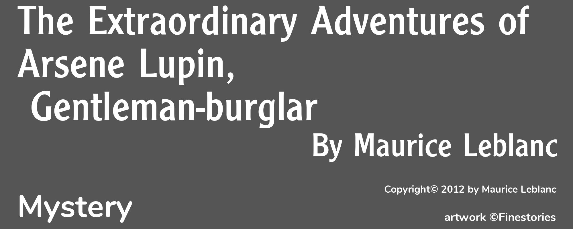 The Extraordinary Adventures of Arsene Lupin, Gentleman-burglar - Cover