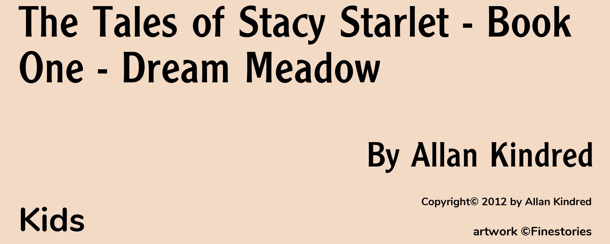 The Tales of Stacy Starlet - Book One - Dream Meadow - Cover