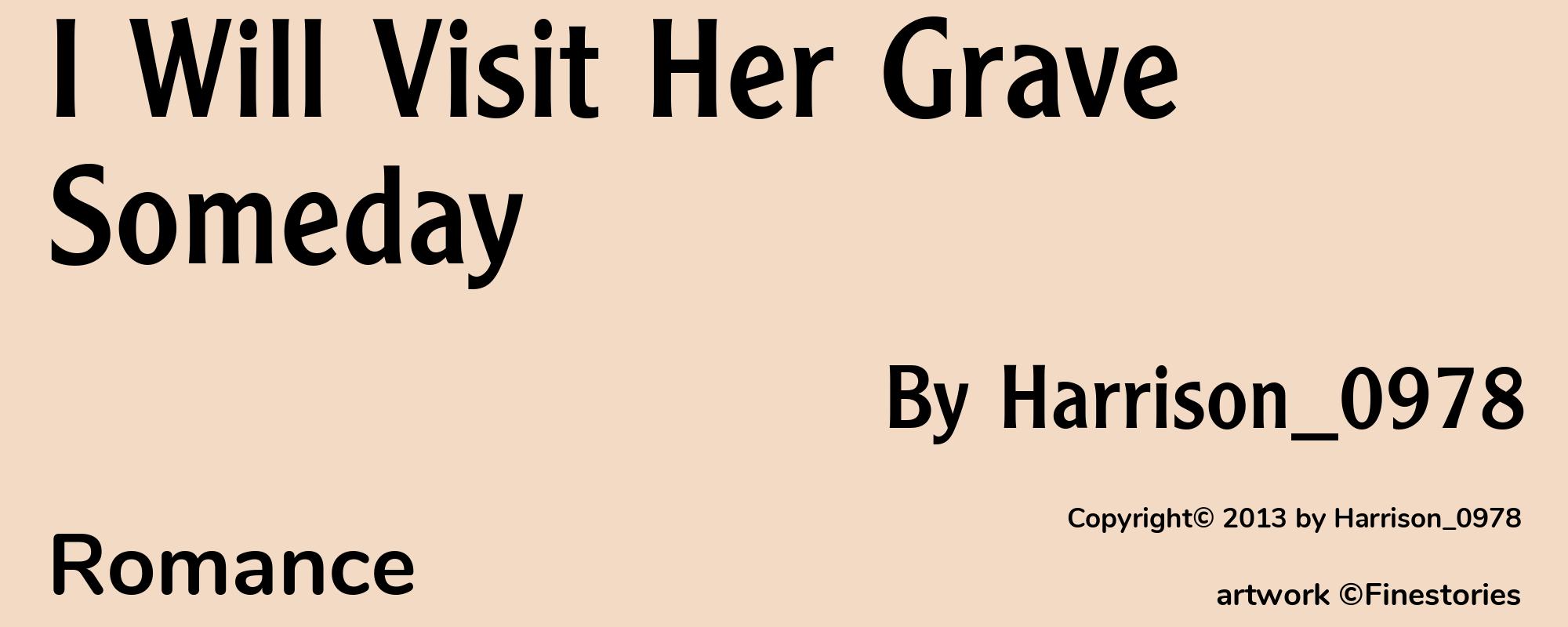 I Will Visit Her Grave Someday - Cover