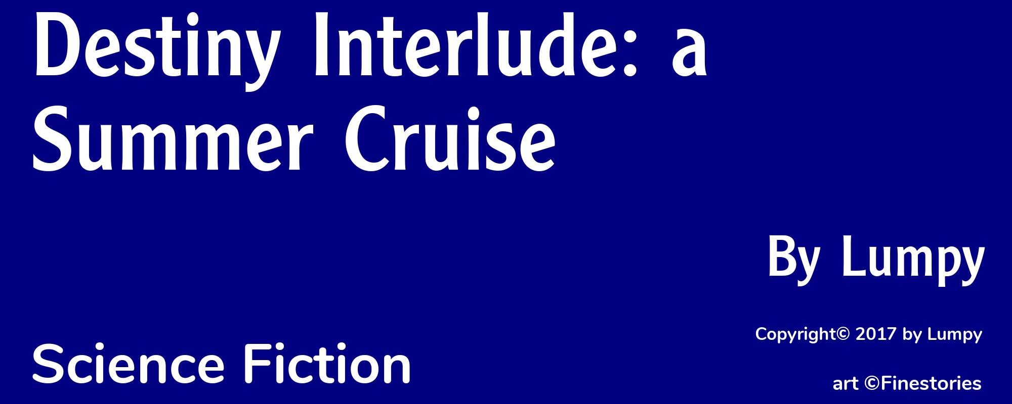 Destiny Interlude: a Summer Cruise - Cover