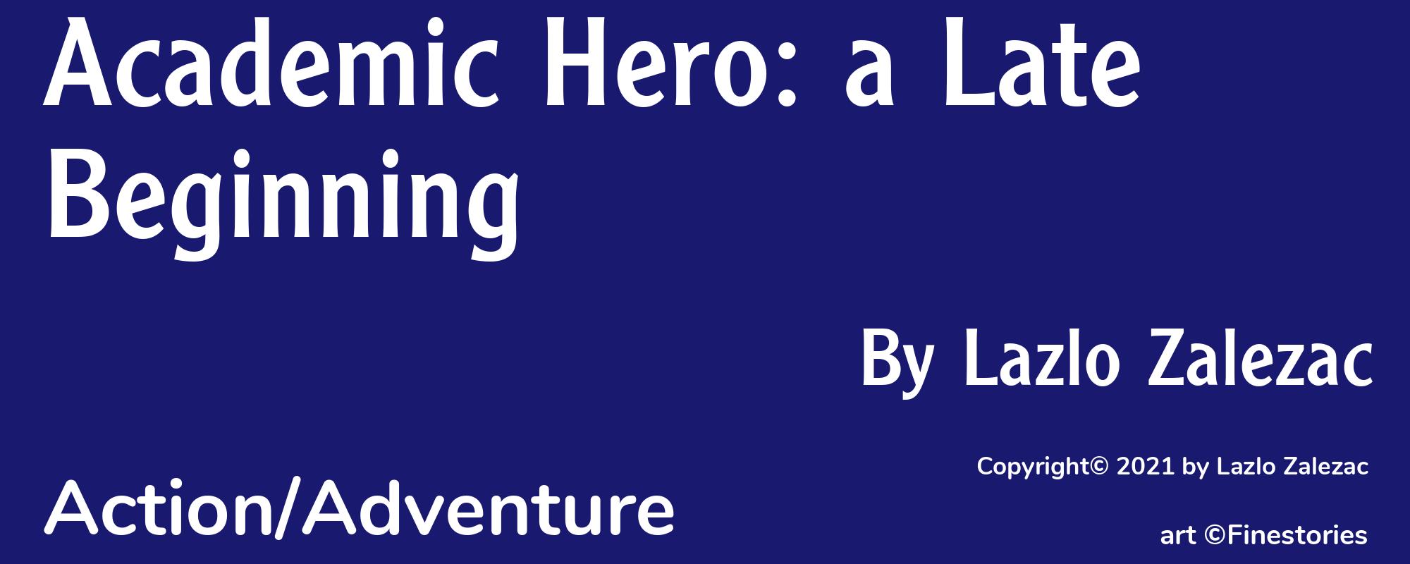 Academic Hero: a Late Beginning - Cover